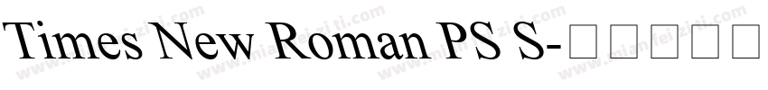Times New Roman PS S字体转换
